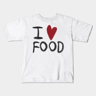 I love food Kids T-Shirt